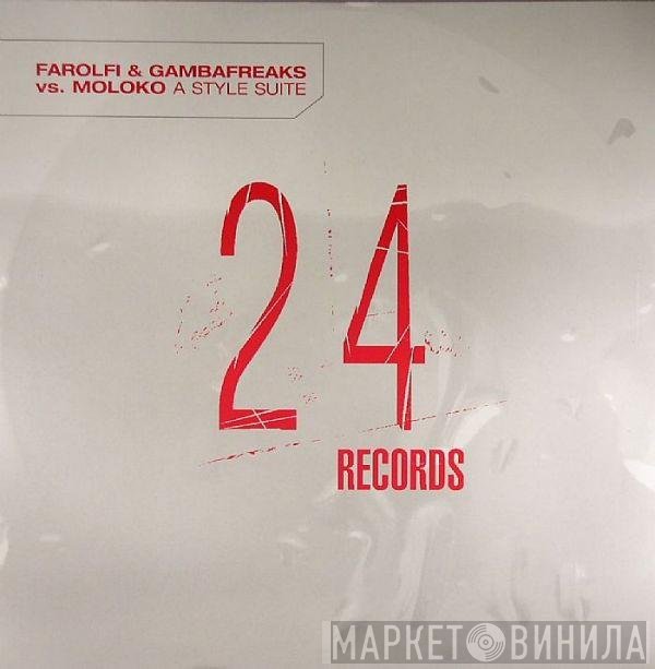 Alex Farolfi & Gambafreaks vs. Moloko  - A Style Suite