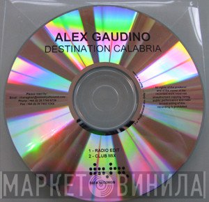 Alex Gaudino  - Destination Calabria