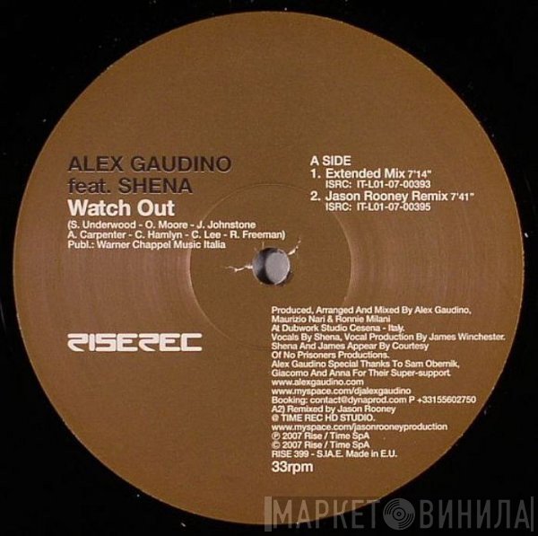 Alex Gaudino Feat. Shena  - Watch Out