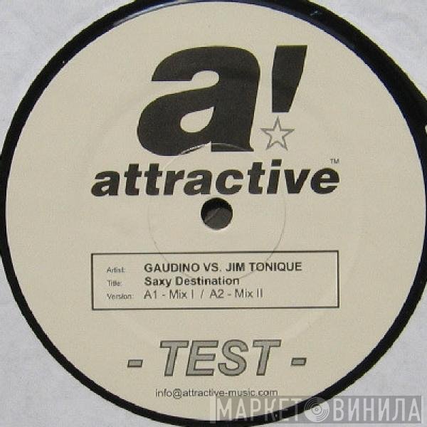 Alex Gaudino vs. Jim Tonique  - Saxy Destination