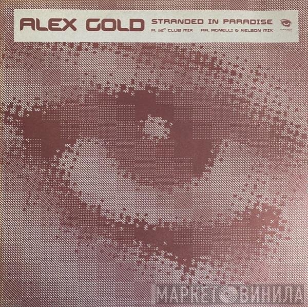 Alex Gold - Stranded In Paradise