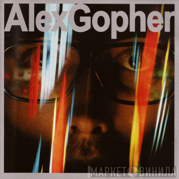 Alex Gopher  - Alex Gopher