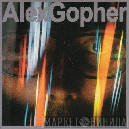 Alex Gopher  - Alex Gopher