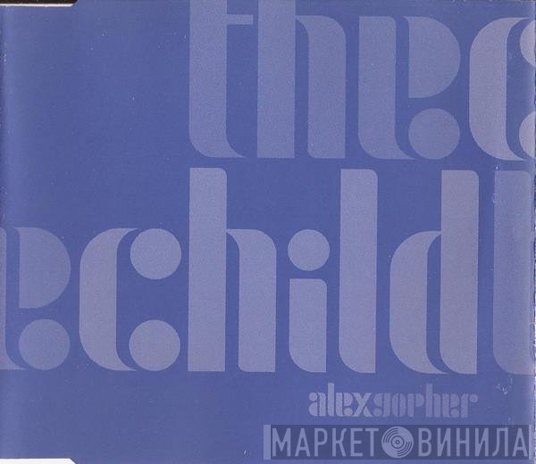 Alex Gopher  - The Child