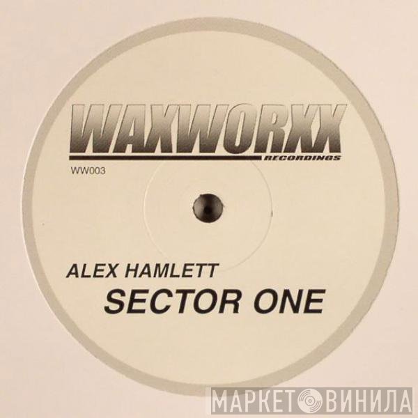 Alex Hamlett - Sector One