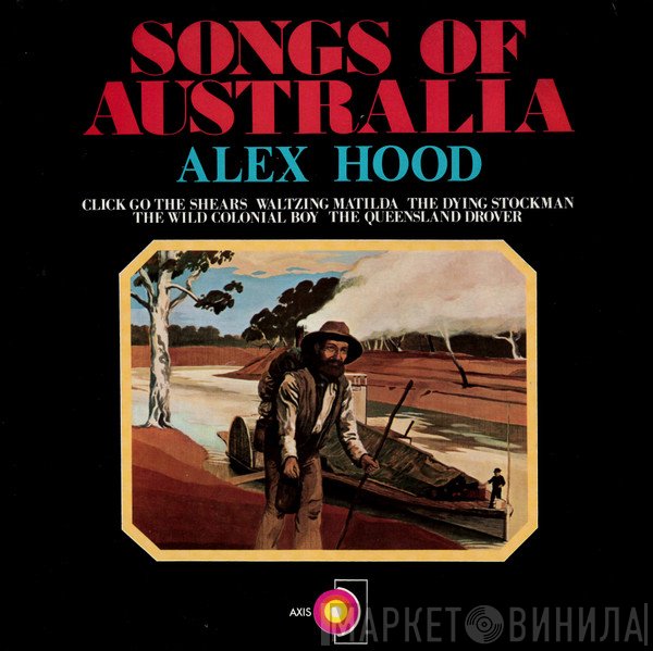 Alex Hood - Songs Of Australia