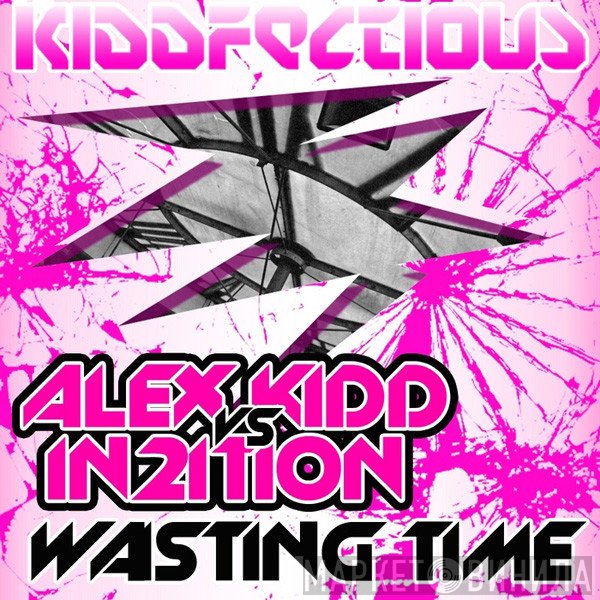 Alex Kidd Vs In2ition   - Wasting Time
