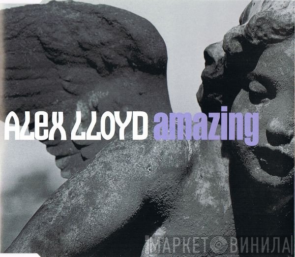 Alex Lloyd - Amazing