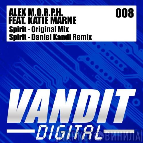 Alex M.O.R.P.H. Feat. Katie Marne  - Spirit