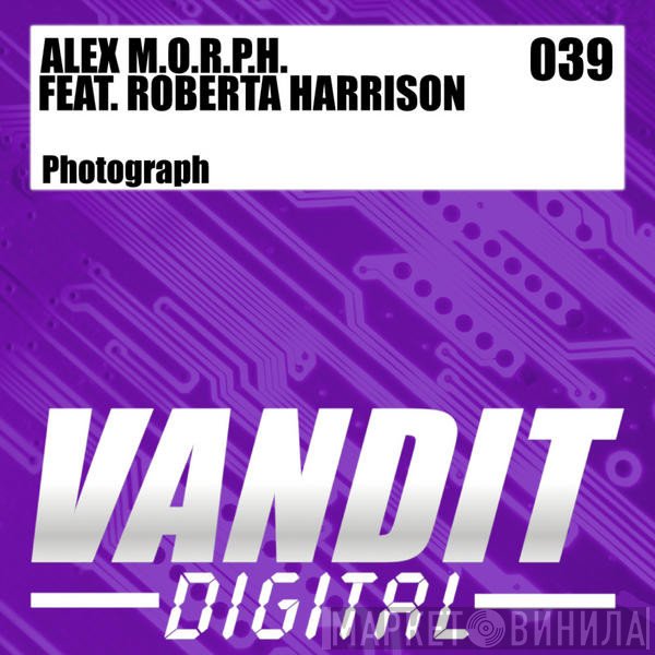 Alex M.O.R.P.H. Feat. Roberta Carter Harrison  - Photograph