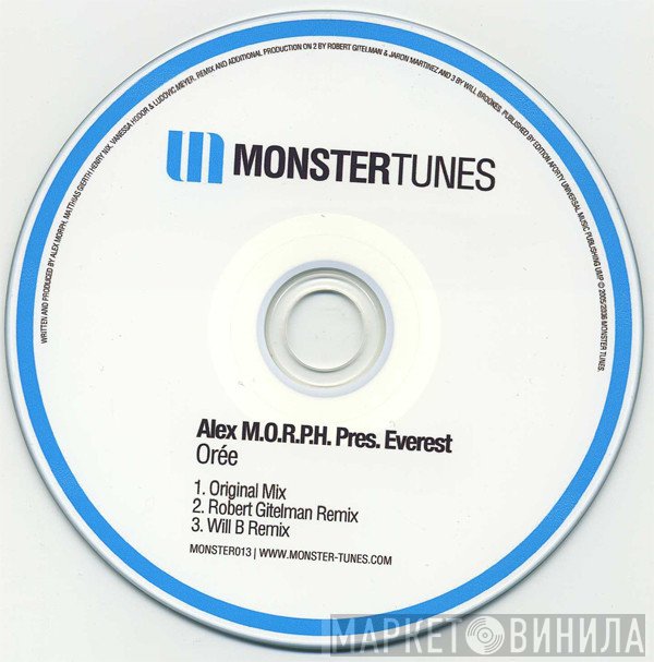 Alex M.O.R.P.H. Pres. Everest   - Orée