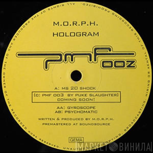 Alex M.O.R.P.H.  - Hologram