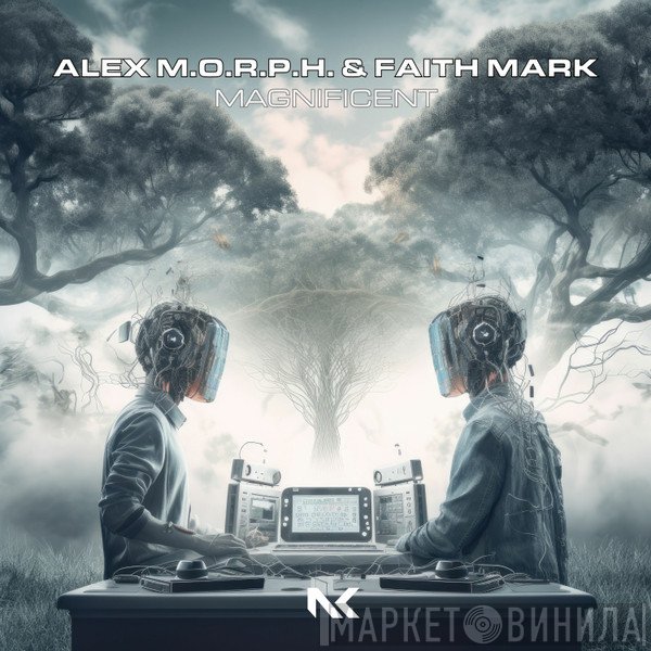 Alex M.O.R.P.H. & Faith Mark  - Magnificent