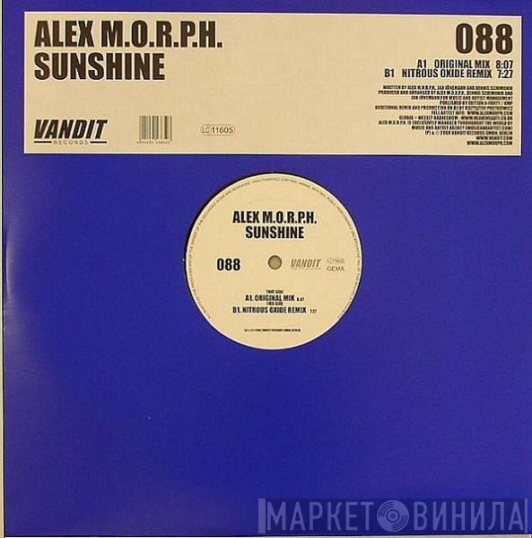 Alex M.O.R.P.H.  - Sunshine