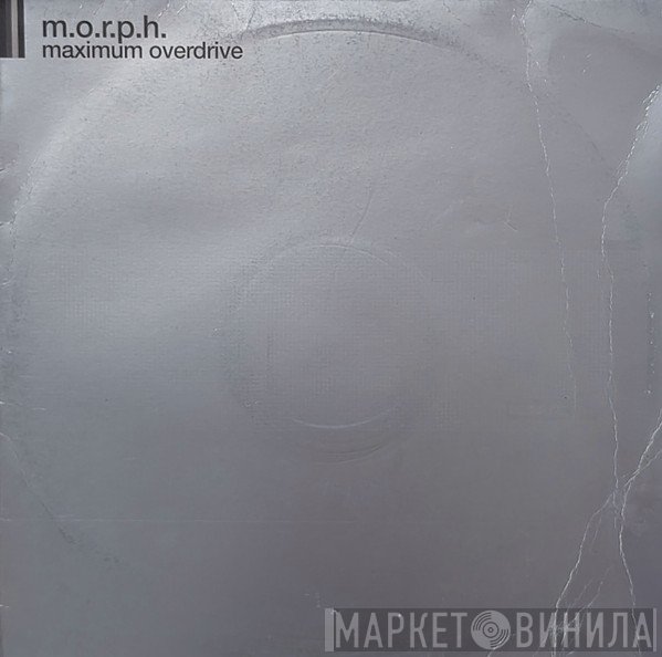 Alex M.O.R.P.H.  - Maximum Overdrive (Remixes)