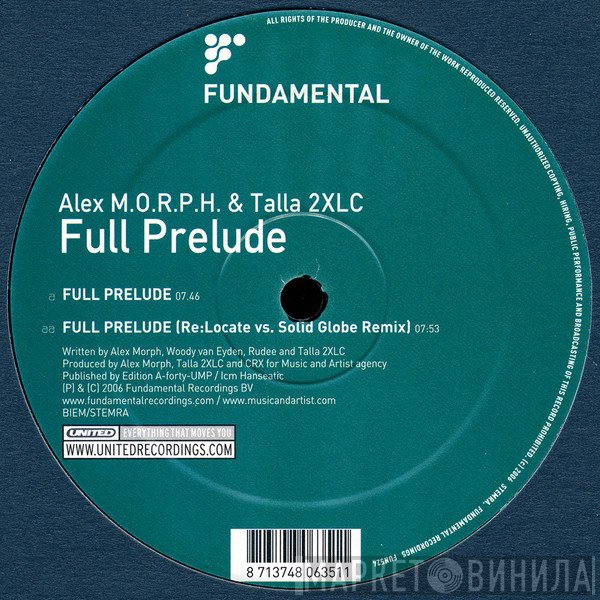 Alex M.O.R.P.H. & Talla 2XLC  - Full Prelude
