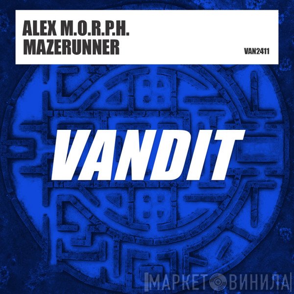 Alex M.O.R.P.H.  - Mazerunner
