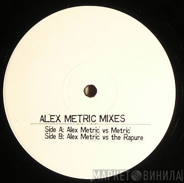 Alex Metric - Alex Metric Mixes