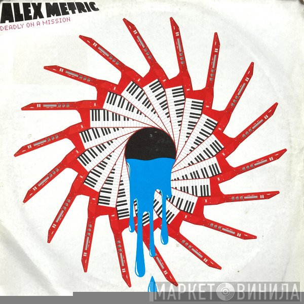Alex Metric - Deadly On A Mission E.P