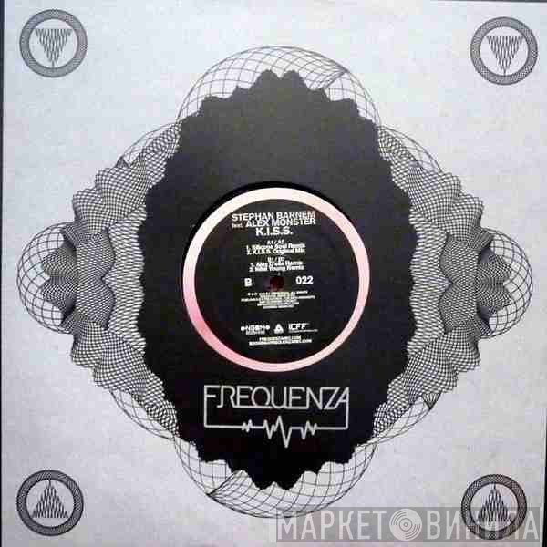 Alex Monster, Stephan Barnem - K.I.S.S.