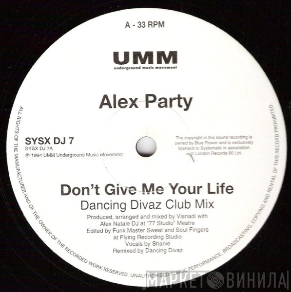 Alex Party - Don't Give Me Your Life