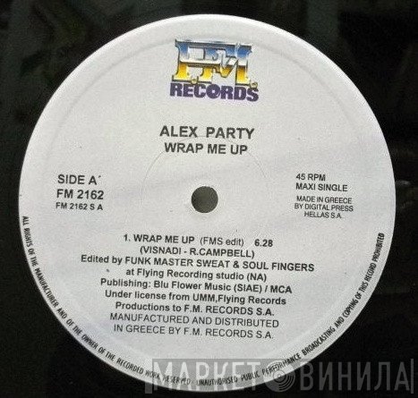 Alex Party  - Wrap Me Up