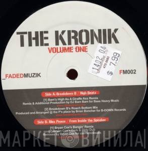 Alex Peace, Breakdown B - The Kronik Volume 1
