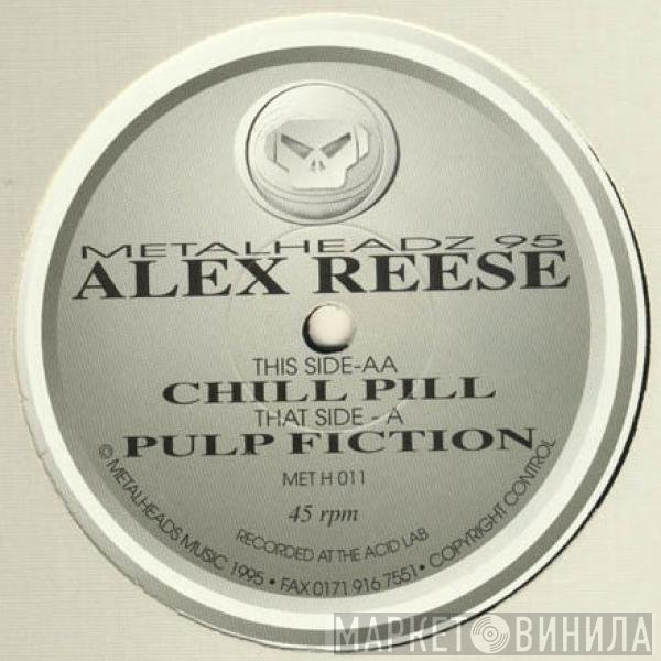 Alex Reece - Pulp Fiction / Chill Pill