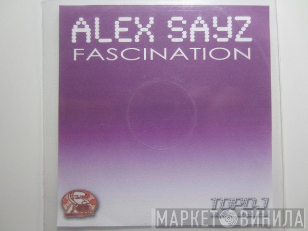 Alex Sayz Feat. Antonia Lucas  - Fascination