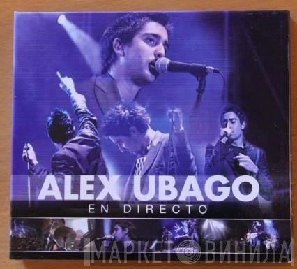 Alex Ubago  - En Directo
