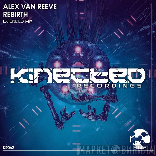 Alex Van Reeve  - Rebirth