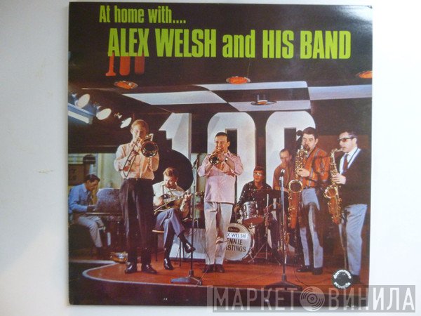Alex Welsh & His Band - At Home With...Alex Welsh And His Band