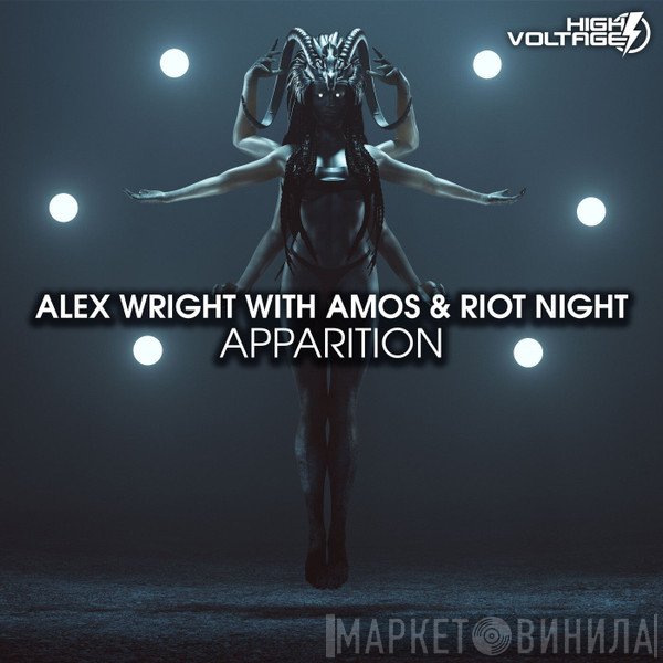 Alex Wright  & Amos & Riot Night  - Apparition