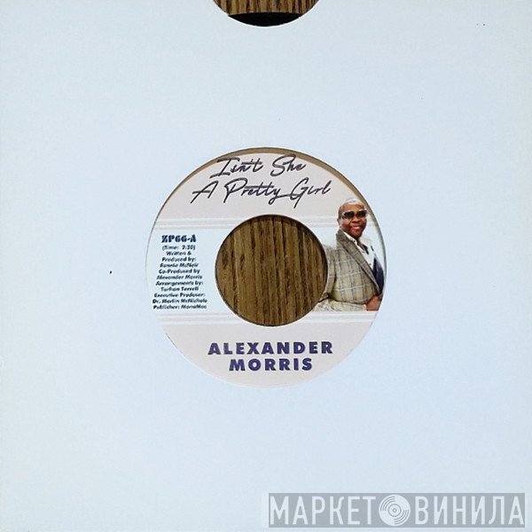 Alexander 'Lex' Morris - Isn't She A Pretty Girl