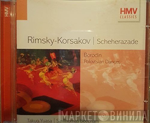 Alexander Borodin, Nikolai Rimsky-Korsakov - Scheherazade / Polovtsian Dances