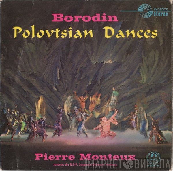 Alexander Borodin, Pierre Monteux, NDR Sinfonieorchester - Polovtsian Dances
