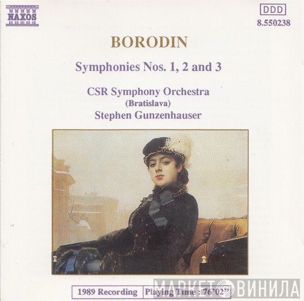 Alexander Borodin, Slovak Radio Symphony Orchestra, Stephen Gunzenhauser - Symphonies Nos. 1, 2 And 3
