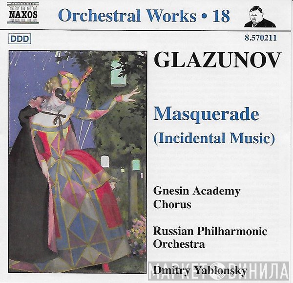 Alexander Glazunov, Russian Philharmonic Orchestra, Dmitry Yablonsky, Gnesin Academy Chorus - Masquerade (Incidental Music)