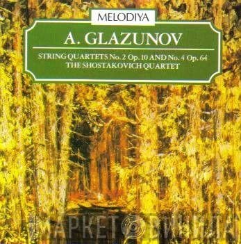 Alexander Glazunov, Shostakovich Quartet - String Quartets