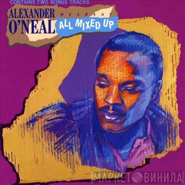 Alexander O'Neal - All Mixed Up