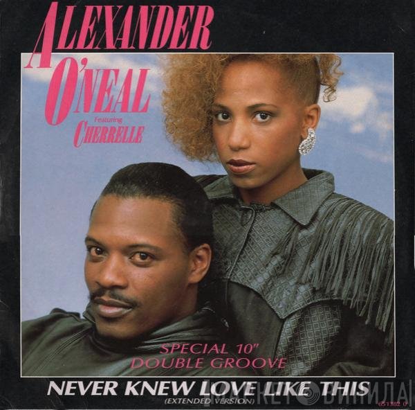 Alexander O'Neal, Cherrelle - Never Knew Love Like This