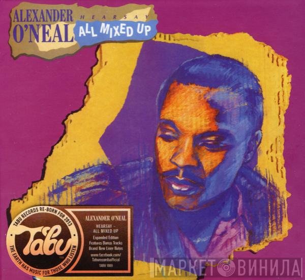 Alexander O'Neal - Hearsay - All Mixed Up