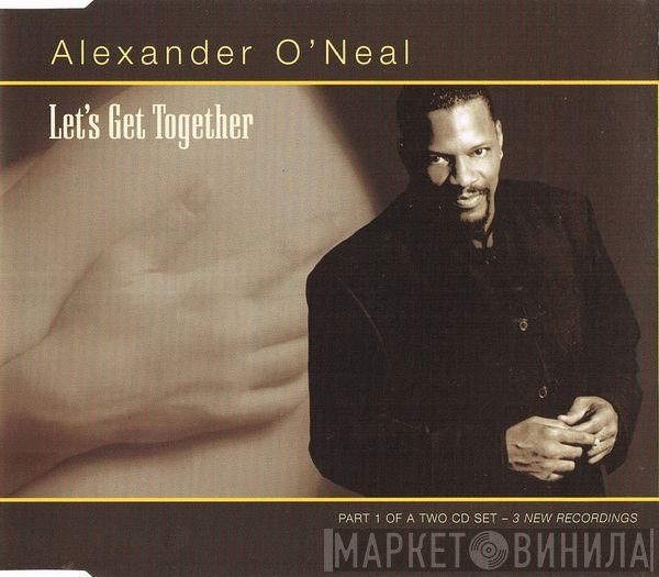 Alexander O'Neal - Let's Get Together
