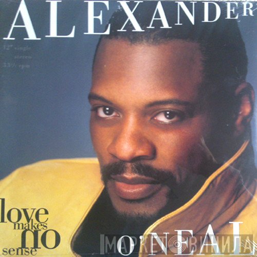Alexander O'Neal - Love Makes No Sense