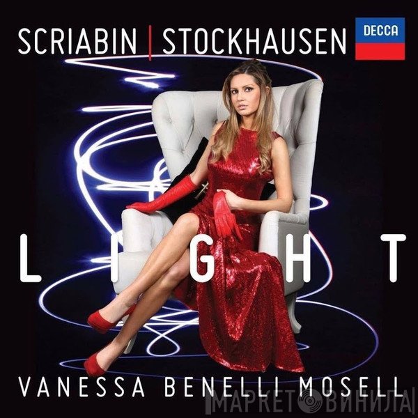 Alexander Scriabine | Karlheinz Stockhausen, Vanessa Benelli Mosell  - Light