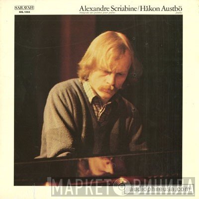Alexander Scriabine, Håkon Austbø - Integrale Des Poemes Pour Piano
