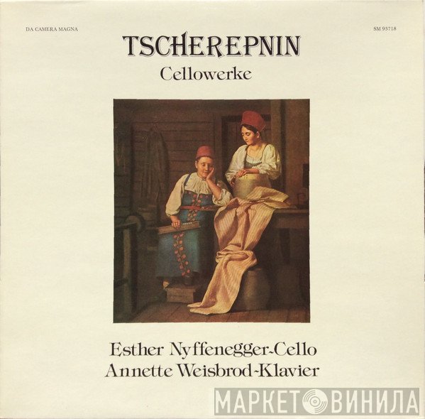 Alexander Tcherepnin, Esther Nyffenegger, Annette Weisbrod  - Cellowerke