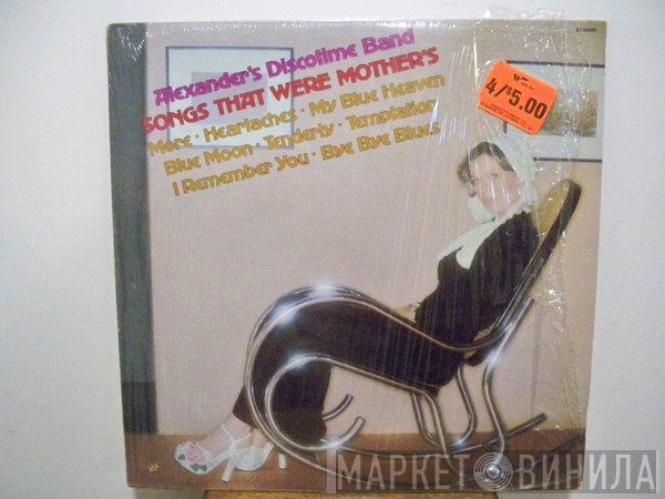 Alexander's Discotime Band - Songs That Were Mother's