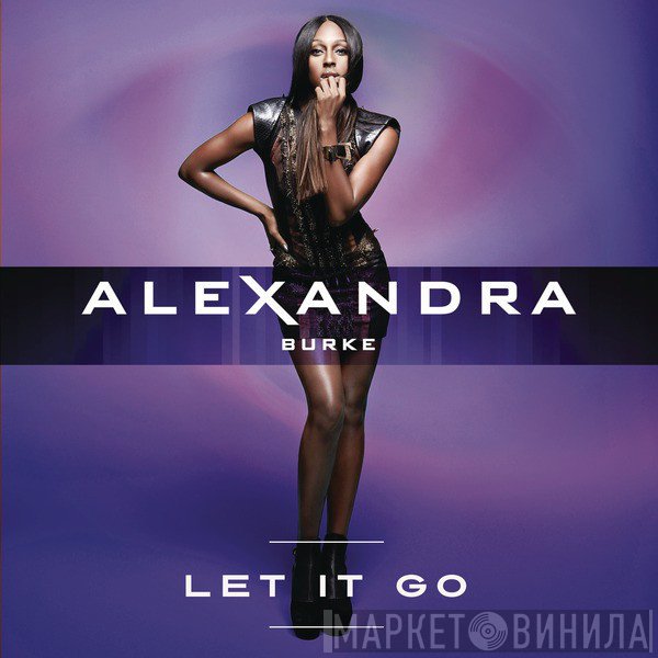 Alexandra Burke  - Let It Go