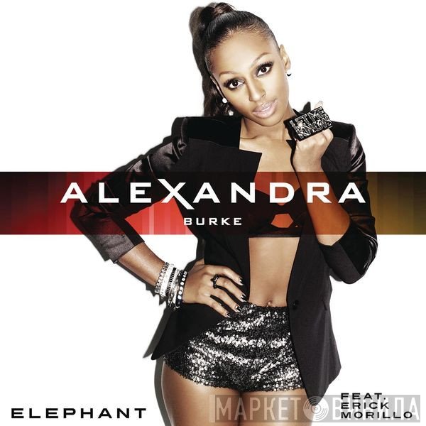Alexandra Burke feat. Erick Morillo  - Elephant